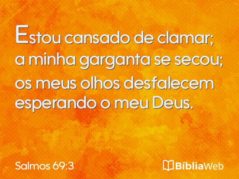 Salmos 69:3 em imagem para compartilhar