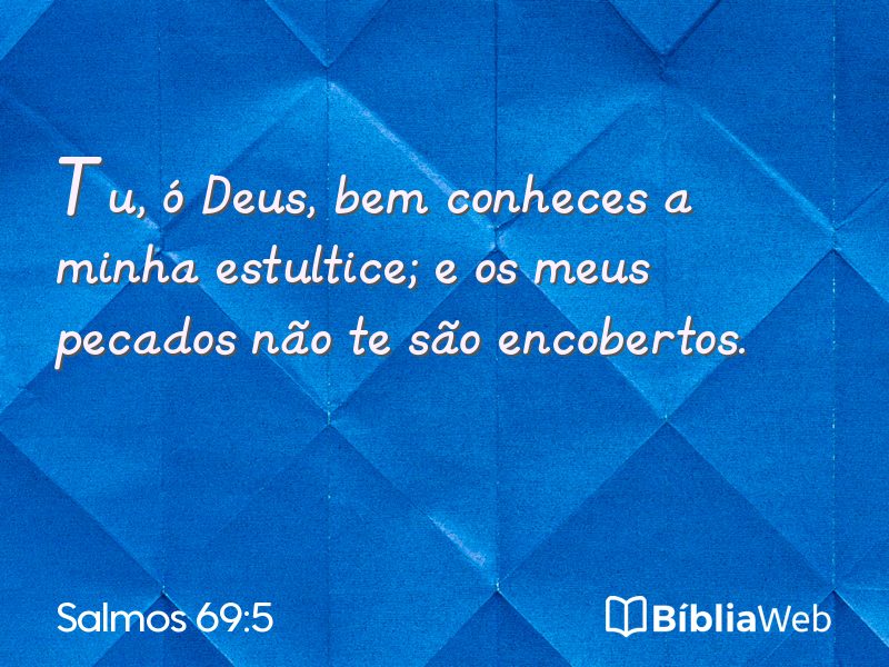Salmos 69:5 em imagem para compartilhar