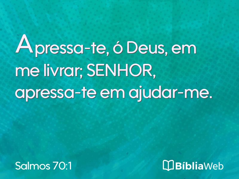 Salmos 70:1 em imagem para compartilhar