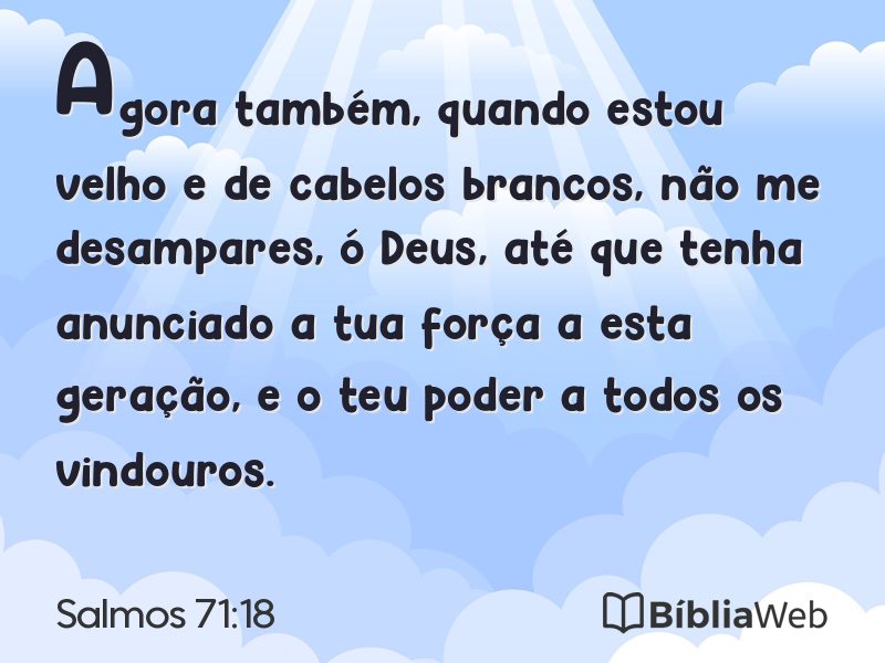Salmos 71:18 em imagem para compartilhar