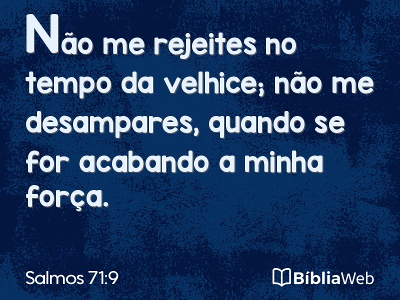 Salmos 71:9 em imagem para compartilhar