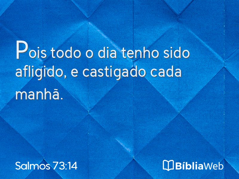 Salmos 73:14 em imagem para compartilhar