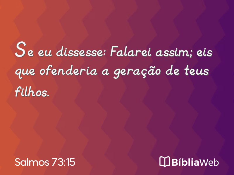 Salmos 73:15 em imagem para compartilhar
