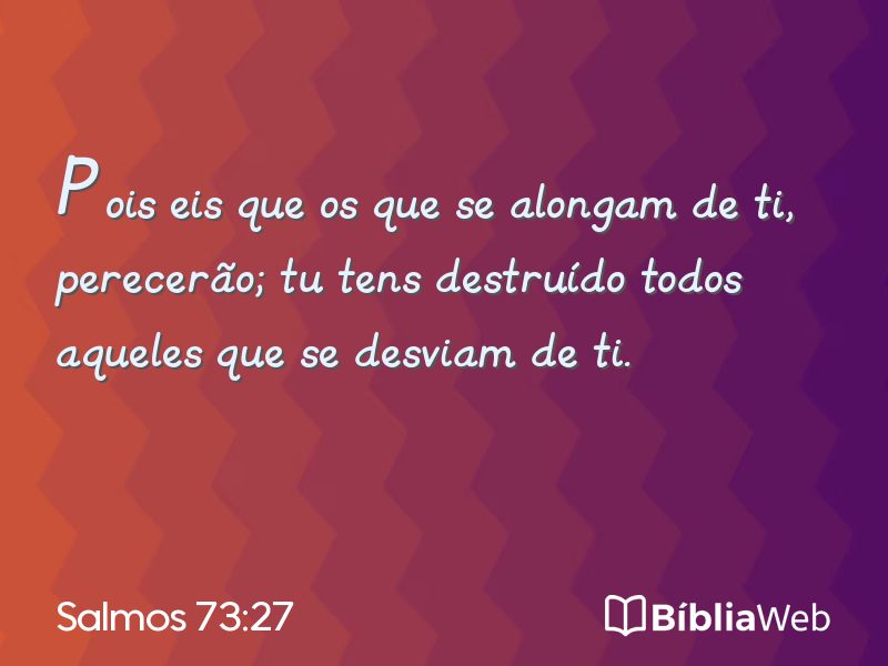 Salmos 73:27 em imagem para compartilhar