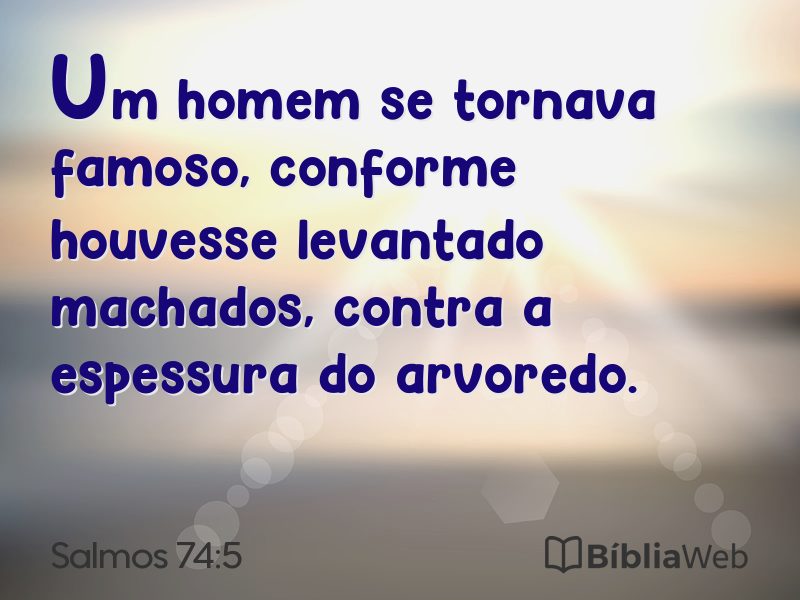 Salmos 74:5 em imagem para compartilhar