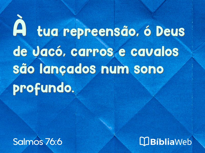 Salmos 76:6 em imagem para compartilhar