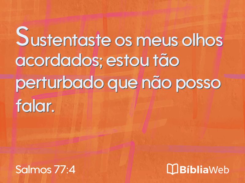 Salmos 77:4 em imagem para compartilhar
