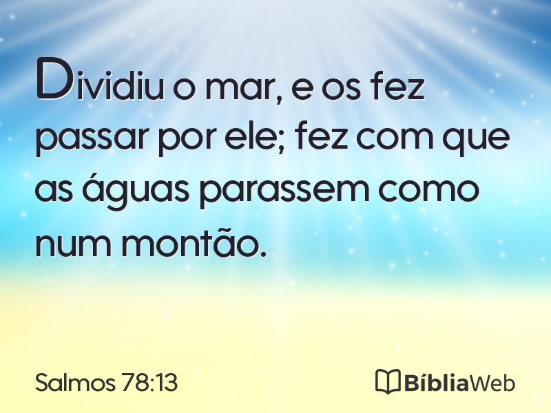 Salmos 78:13 em imagem para compartilhar