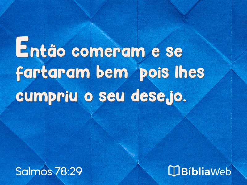 Salmos 78:29 em imagem para compartilhar