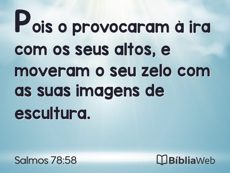 Salmos 78:58 em imagem para compartilhar