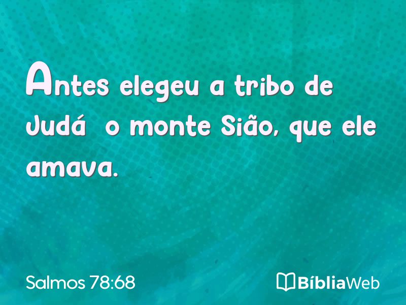 Salmos 78:68 em imagem para compartilhar