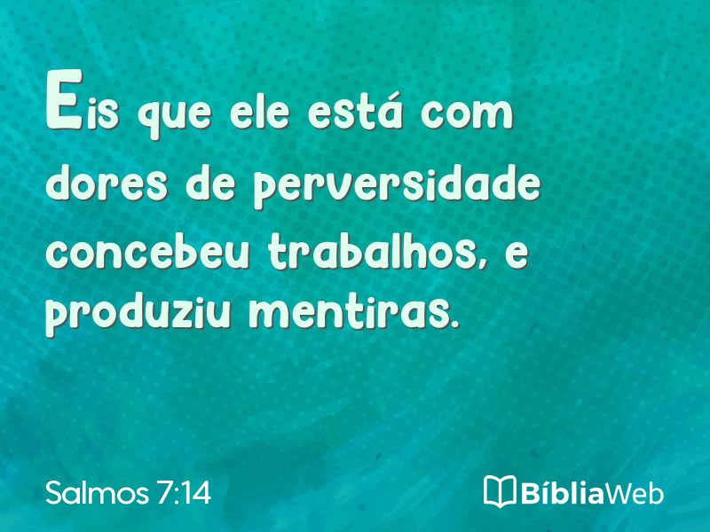 Salmos 7:14 em imagem para compartilhar