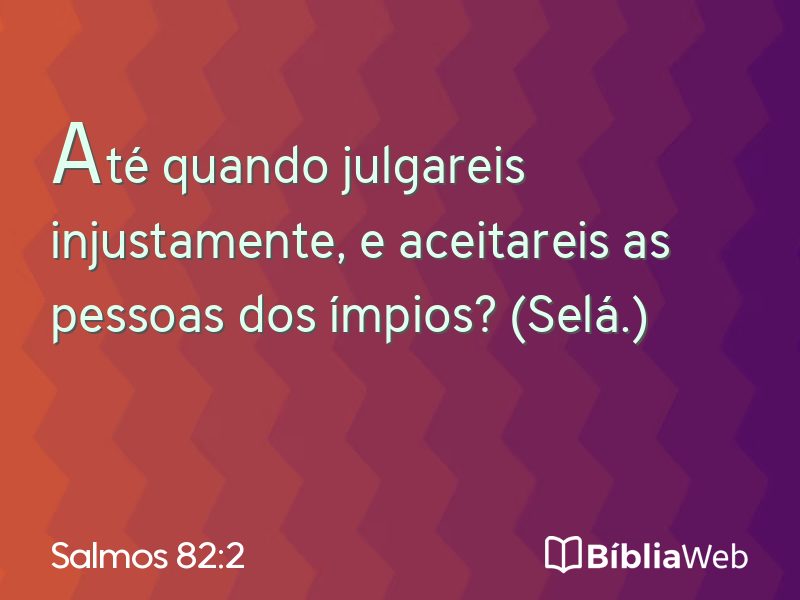 Salmos 82:2 em imagem para compartilhar