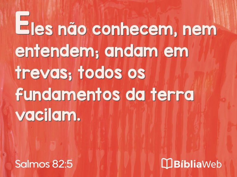 Salmos 82:5 em imagem para compartilhar