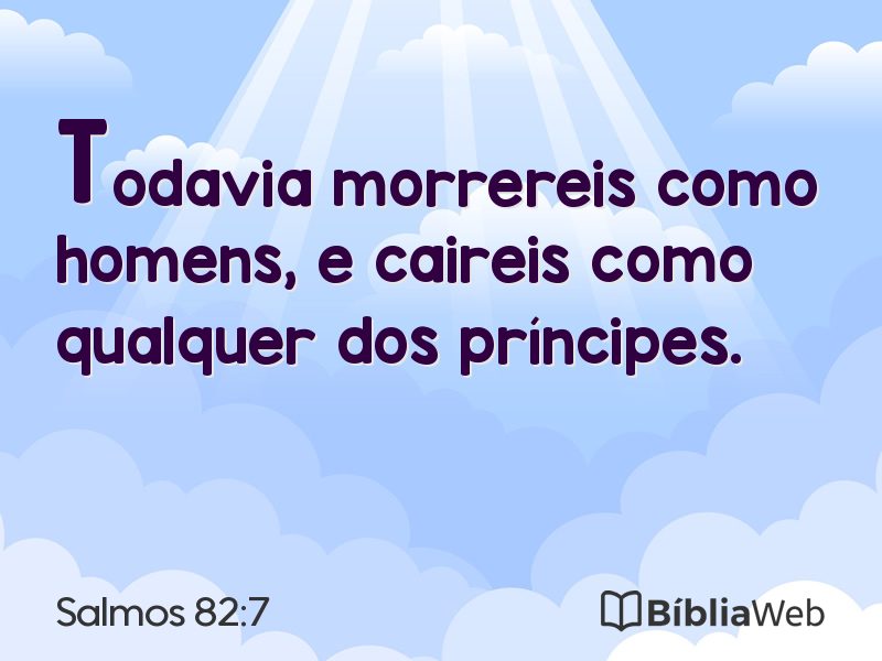 Salmos 82:7 em imagem para compartilhar