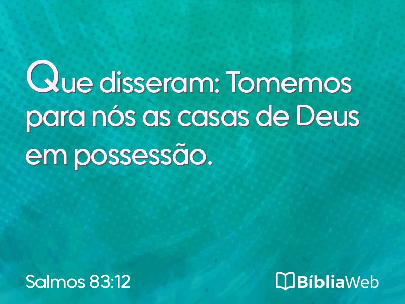 Salmos 83:12 em imagem para compartilhar