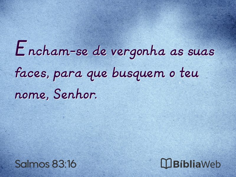 Salmos 83:16 em imagem para compartilhar