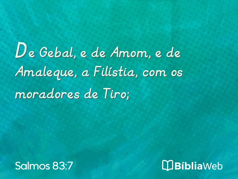 Salmos 83:7 em imagem para compartilhar