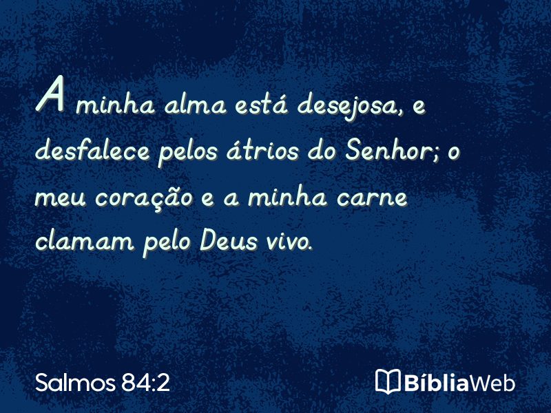 Salmos 84:2 em imagem para compartilhar