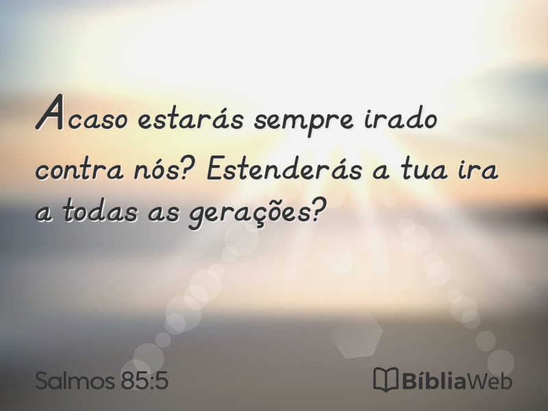 Salmos 85:5 em imagem para compartilhar