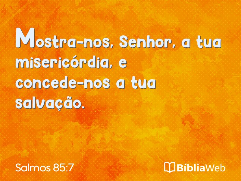 Salmos 85:7 em imagem para compartilhar