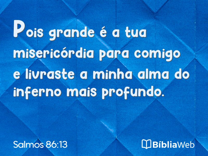 Salmos 86:13 em imagem para compartilhar