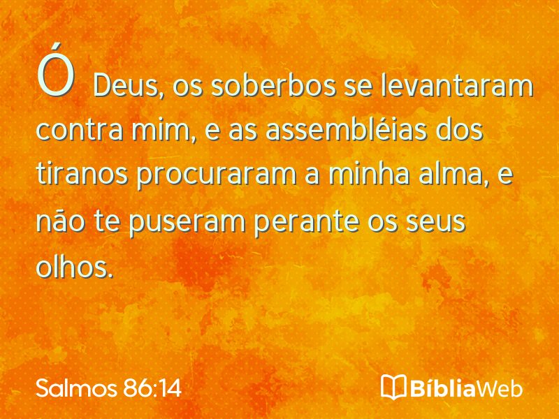 Salmos 86:14 em imagem para compartilhar