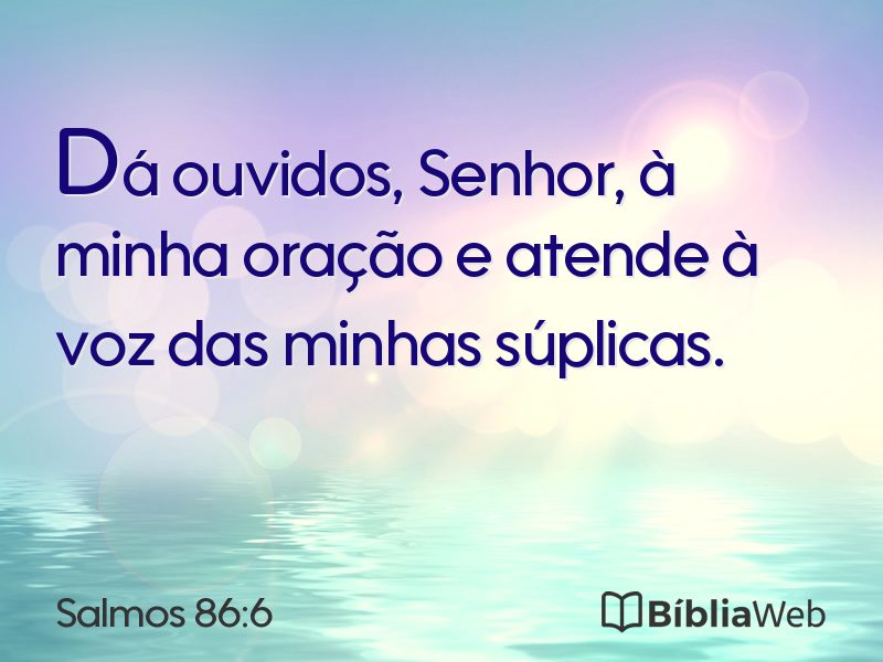 Salmos 86:6 em imagem para compartilhar