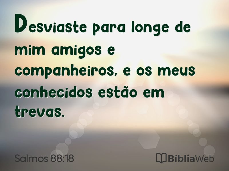 Salmos 88:18 em imagem para compartilhar