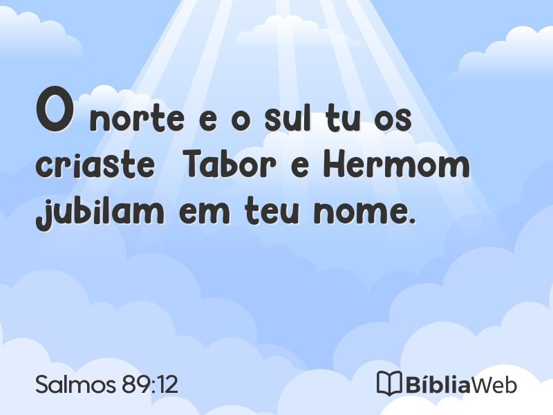 Salmos 89:12 em imagem para compartilhar