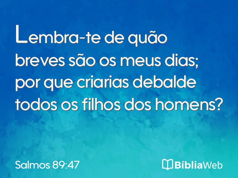 Salmos 89:47 em imagem para compartilhar