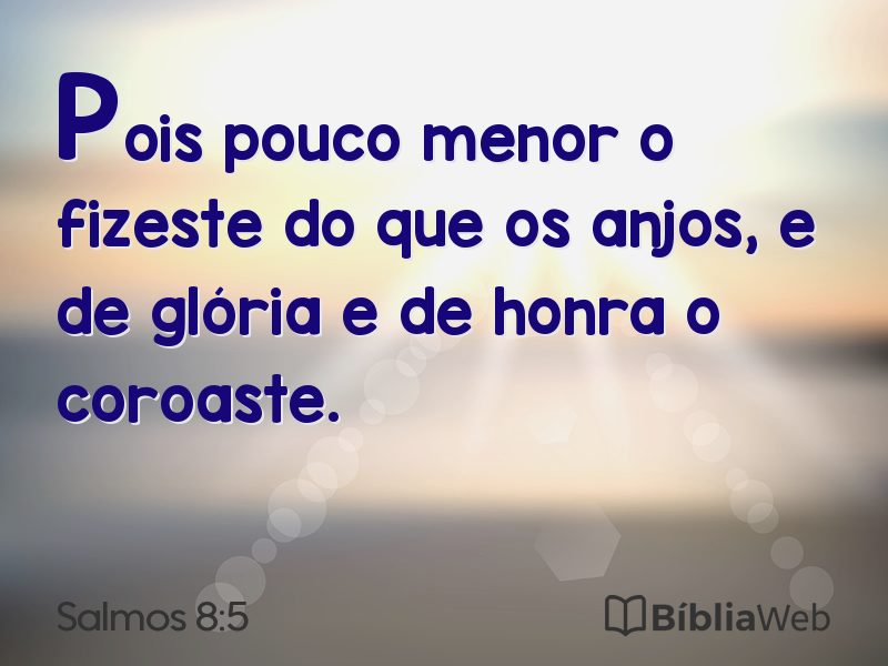 Salmos 8:5 em imagem para compartilhar