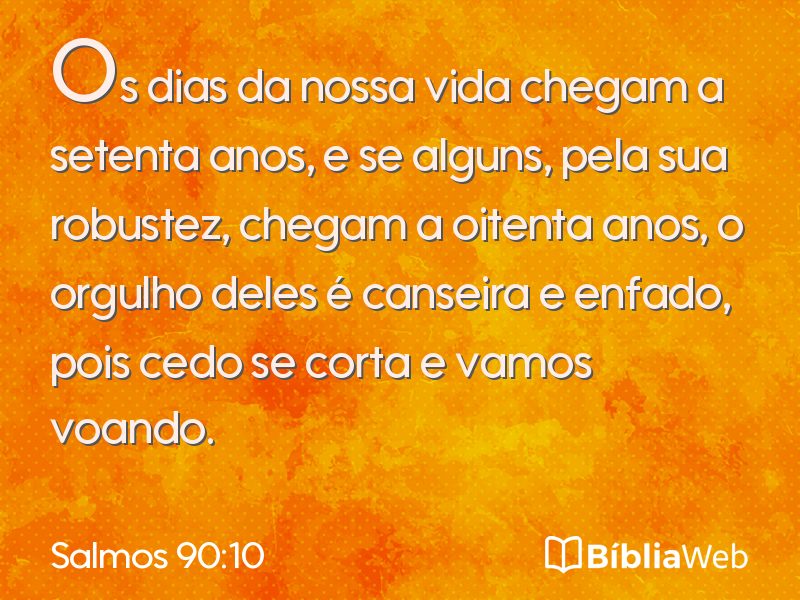 Salmos 90:10 em imagem para compartilhar