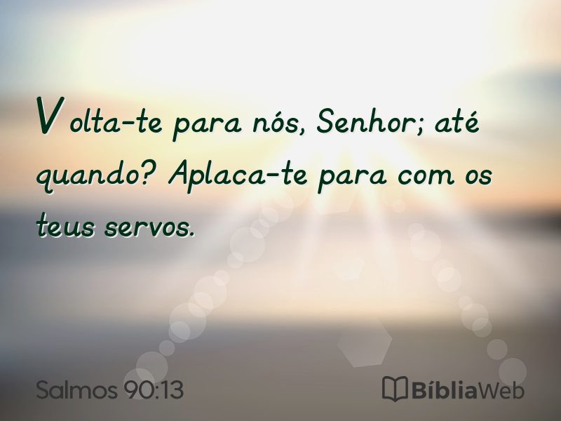 Salmos 90:13 em imagem para compartilhar