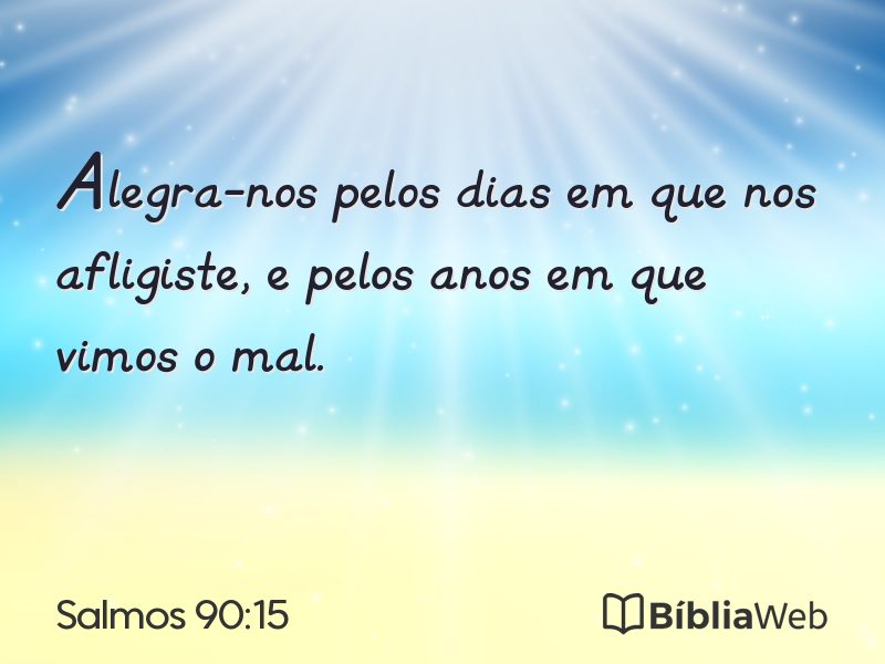 Salmos 90:15 em imagem para compartilhar