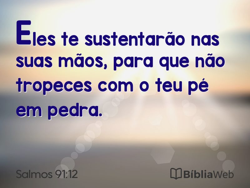 Salmos 91:12 em imagem para compartilhar