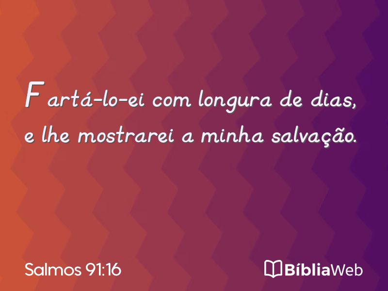 Salmos 91:16 em imagem para compartilhar