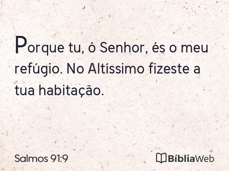 Salmos 91:9 em imagem para compartilhar