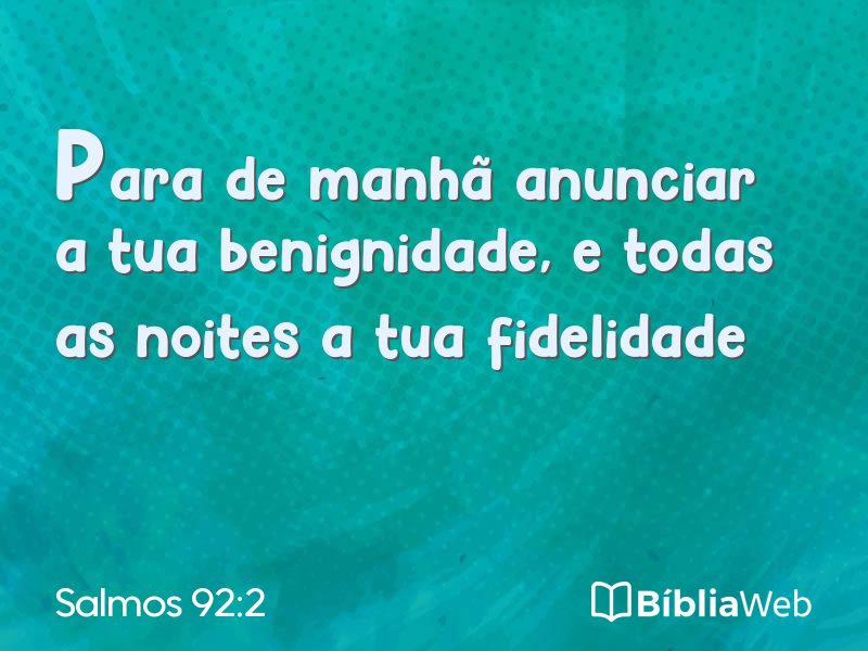 Salmos 92:2 em imagem para compartilhar