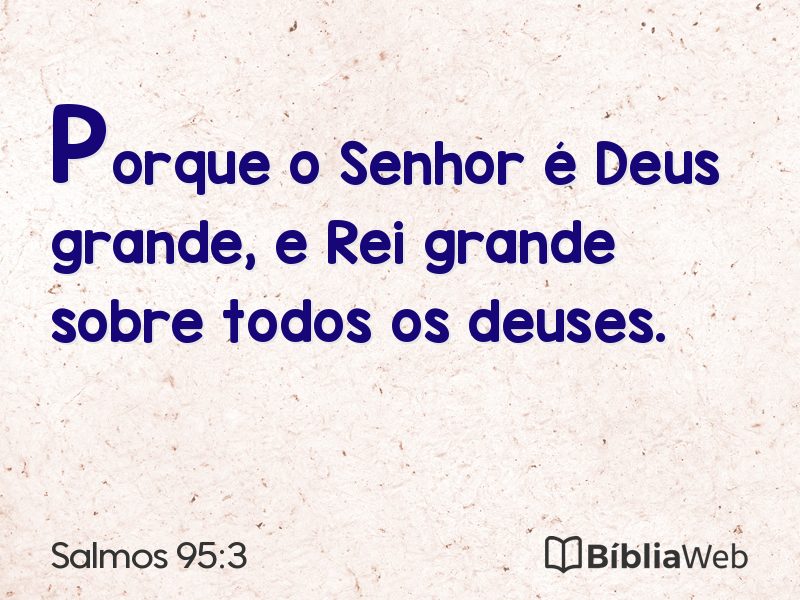 Salmos 95:3 em imagem para compartilhar