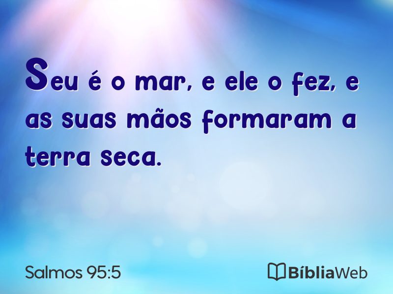 Salmos 95:5 em imagem para compartilhar