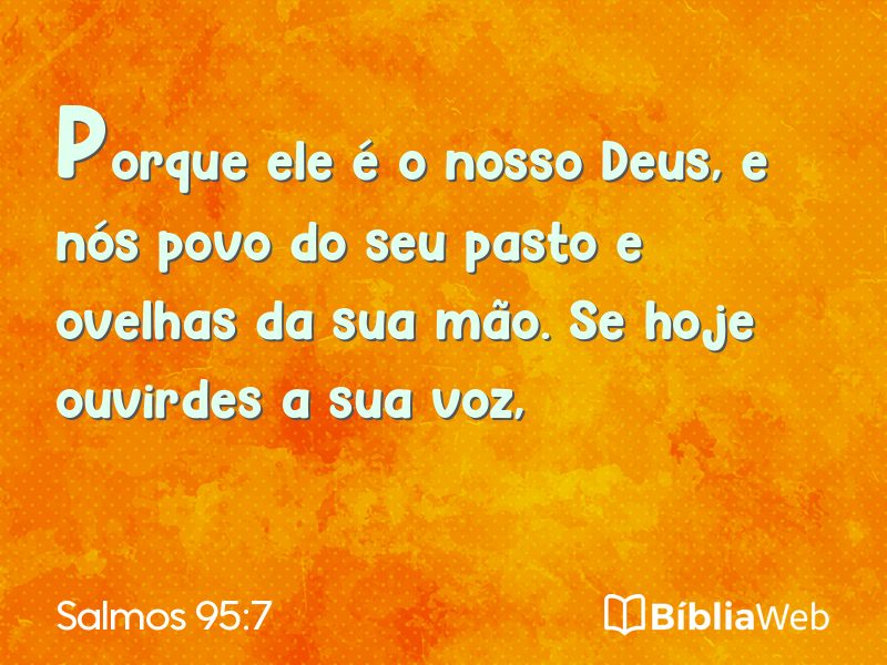 Salmos 95:7 em imagem para compartilhar