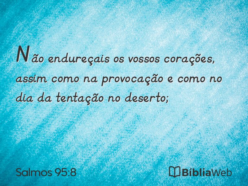 Salmos 95:8 em imagem para compartilhar