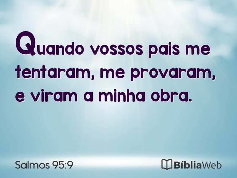Salmos 95:9 em imagem para compartilhar
