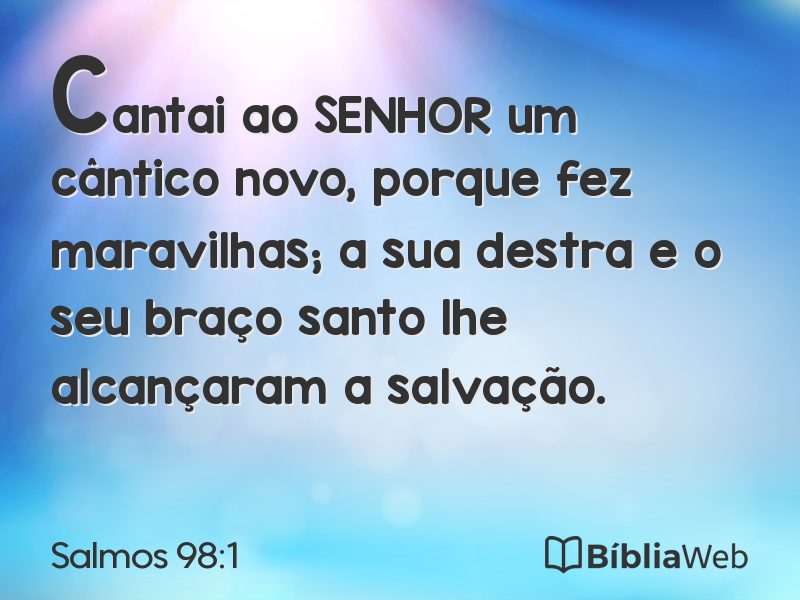 Salmos 98:1 em imagem para compartilhar