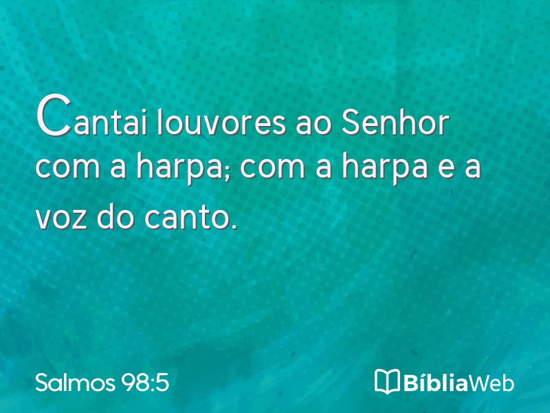 Salmos 98:5 em imagem para compartilhar