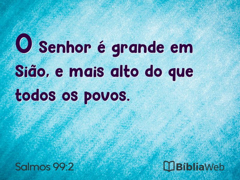 Salmos 99:2 em imagem para compartilhar