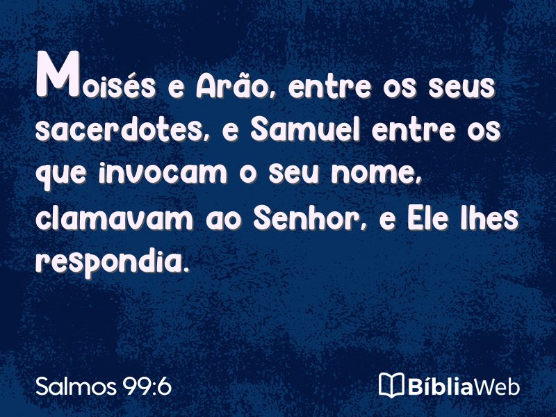 Salmos 99:6 em imagem para compartilhar
