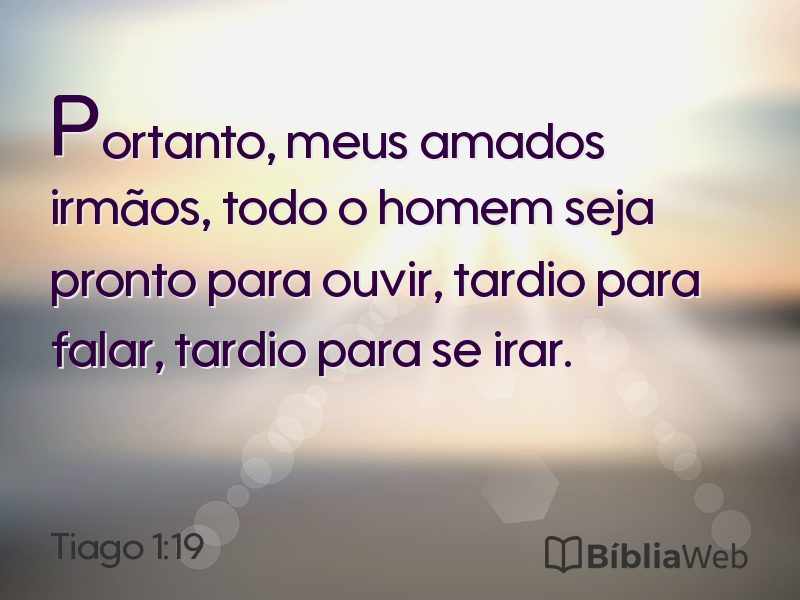 Tiago 1:19 em imagem para compartilhar