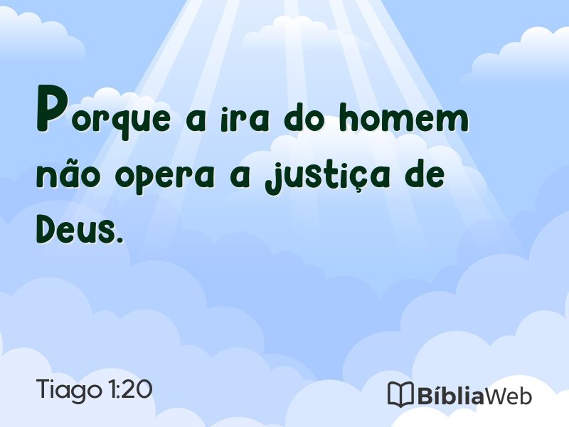 Tiago 1:20 em imagem para compartilhar